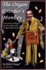 Robert Rangel Hui, Steve - The Organ Grinder's Monkey