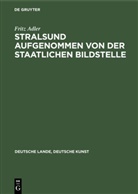 Fritz Adler - Stralsund aufgenommen von der Staatlichen Bildstelle