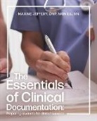 Maxine Jeffery - The Essentials of Clinical Documentation: Preparing Students for Clinical Success