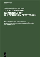Fritz Kiefersauer, Karl Kober, Fritz Ostler, Theodor Lowenfeld, Erwin Riezler - J. v. Staudingers Kommentar zum Bürgerlichen Gesetzbuch - Band 2, Teil 2: Recht der Schuldverhältnisse. Teil 2: §§ 433-610