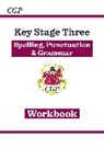 CGP Books, CGP Books, CGP Books, CGP Books - KS3 Spelling, Punctuation & Grammar Workbook (answers sold separately)