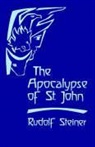 Rudolf Steiner - The Apocalypse of St John