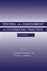 Vicki L Campbell, Vicki L. Campbell, Campbell Vicki L., C Edward Watkins, Jr. Watkins, C Edward Watkins Jr... - Testing and Assessment in Counseling Practice