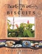 Kristy Goodsman - Barb Wire and Biscuits