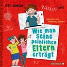 Pete Johnson, Henning Nöhren - Wie man seine peinlichen Eltern erträgt, 3 Audio-CD (Audiolibro)