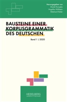 Ekkehard Felder, Marek Konopka, Angelik Wöllstein, Angelika Wöllstein - Bausteine einer Korpusgrammatik des Deutschen