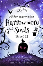 Miriam Rademacher - Harrowmore Souls: Ticket 23