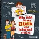 Pete Johnson, Henning Nöhren - Wie man seinen Eltern das Internet erklärt (Eltern 4), 3 Audio-CD (Hörbuch)