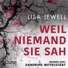 Lisa Jewell, Sandrine Mittelstädt, Carola Fischer - Weil niemand sie sah, Audio-CD, MP3 (Audio book)