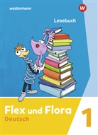 Nadin Pistor, Nadine Pistor, Ins Scheller, Insa Scheller, Caroline u a Tautz - Flex und Flora - Deutsch, Ausgabe 2021: Flex und Flora - Ausgabe 2021