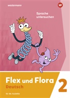 Heik Baligand, Heike Baligand, Angelik Föhl, Angelika Föhl, Tanja u a Holtz - Flex und Flora - Deutsch, Ausgabe 2021: Flex und Flora - Ausgabe 2021