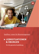 Denise Aigner, Günter Hellmers, Sabin Holtmann, Sabine Holtmann, Marce Lange, Marcel Lange... - Kaufmann/Kauffrau für Büromanagement