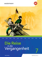 Die Reise in die Vergangenheit - Ausgabe 2020 für Sachsen
