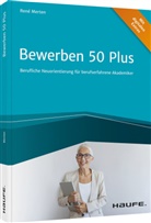 Rene Merten - Bewerben 50 plus