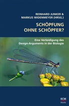 Reinhard Junker, Markus (Hrsg.) Widenmeyer, Junker, Reinhar Junker, Reinhard Junker, Widenmeyer... - Schöpfung ohne Schöpfer?