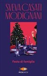 Sveva Casati Modignani, Sveva Casati Modignani - Festa di famiglia
