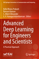 S Albert Alexander et al, S. Albert Alexander, S.ALBERT ALEXANDER, G. R. Kanagachidambaresan, Raman Kannan, Ramani Kannan... - Advanced Deep Learning for Engineers and Scientists