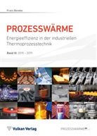 Fran Beneke, Franz Beneke - PROZESSWÄRME