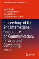 U. Shripathi Acharya, Chanchal Kr. De, Chanchal Kr De et al, Sumit Kundu, Surajit Mukherjee, Shripathi Acharya... - Proceedings of the 2nd International Conference on Communication, Devices and Computing