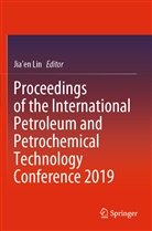 Jia'e Lin, Jia'en Lin - Proceedings of the International Petroleum and Petrochemical Technology Conference 2019