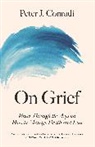 Peter Conradi, Peter J Conradi, Peter J. Conradi - On Grief