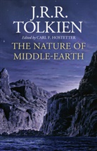Carl F Hostetter, John R R Tolkien, John Ronald Reuel Tolkien, Car F Hostetter, Carl F Hostetter, Carl F. Hostetter - The Nature of Middle-Earth