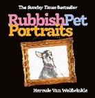 Hercule Van Wolfwinkle, Hercule van Wolfwinkle - Rubbish Pet Portraits