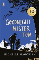 Michelle Magorian, Magorian Michelle - Goodnight Mister Tom