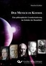Manfred Köhler - DER MENSCH IM KOSMOS