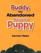 Carmen Yasko - Buddy, the Abandoned Rottweiler Puppy