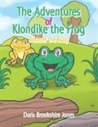 Doris Jones - The Adventures of Klondike the Frog