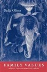 Kelly Oliver - Family Values