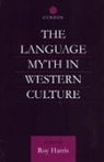 Roy Harris - The Language Myth in Western Culture