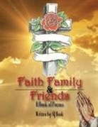 Kj Hauk - Faith, Family & Friends