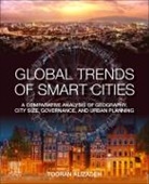 Tooran Alizadeh, Tooran (Associate Professor of Urbanism and Telecommunication Planning Alizadeh, Alizadeh Tooran - Global Trends of Smart Cities