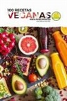Rebeca Martínez - 100 recetas veganas para principiantes