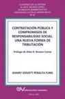 Khairy J. Peralta Fung - CONTRATACIÓN PÚBLICA Y COMPROMISO DE RESPONSABILIDAD SOCIAL. Una nueva forma de tributación