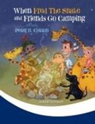 Peter B Cotton, Peter B. Cotton - When Fred the Snake and Friends Go Camping