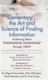 Miguel Fernandez, Alan Millington, Mark Monday - Elementary... the Art and Science of Finding Information