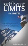 Richard N. Kirchner, Tammy Barley - Sin Limites: Una Autobiografía de Vivir lo "Imposible"