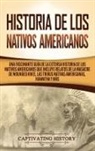 Captivating History - Historia de los Nativos Americanos