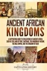Captivating History - Ancient African Kingdoms