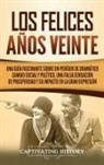 Captivating History - Los Felices Años Veinte