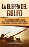 Captivating History - La Guerra del Golfo
