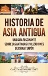 Captivating History - Historia de Asia antigua