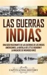 Captivating History - Las guerras indias