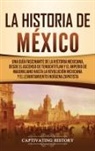 Captivating History - La historia de México