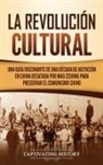 Captivating History - La Revolución Cultural