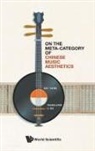 Sai Yang, Sai Yang, Sai (Shanghai Conservatory Of Music Yang - On The Meta-category Of Chinese Music Aesthetics