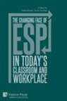 Linda Escobar, Nalan Kenny - The changing face of ESP in today's classroom and workplace